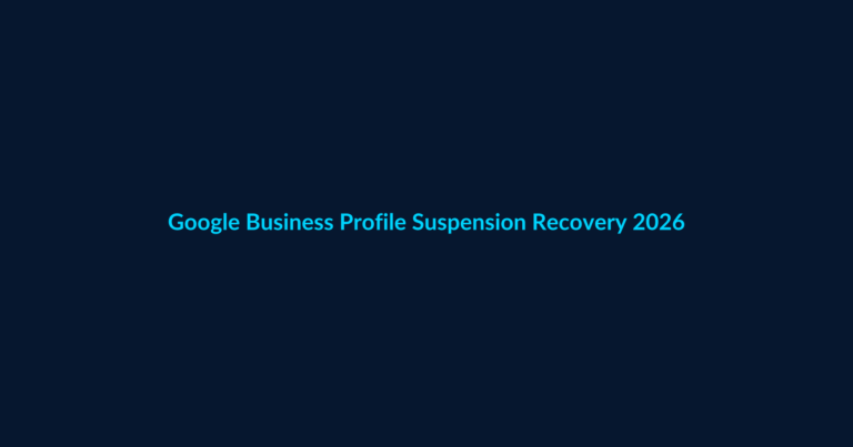 Google Business Profile suspension recovery guide for Delhi NCR businesses, 2026
